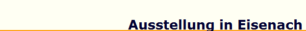 Ausstellung in Eisenach