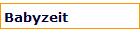 Babyzeit
