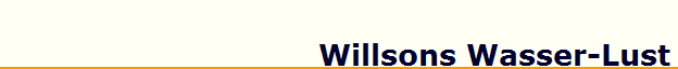 Willsons Wasser-Lust